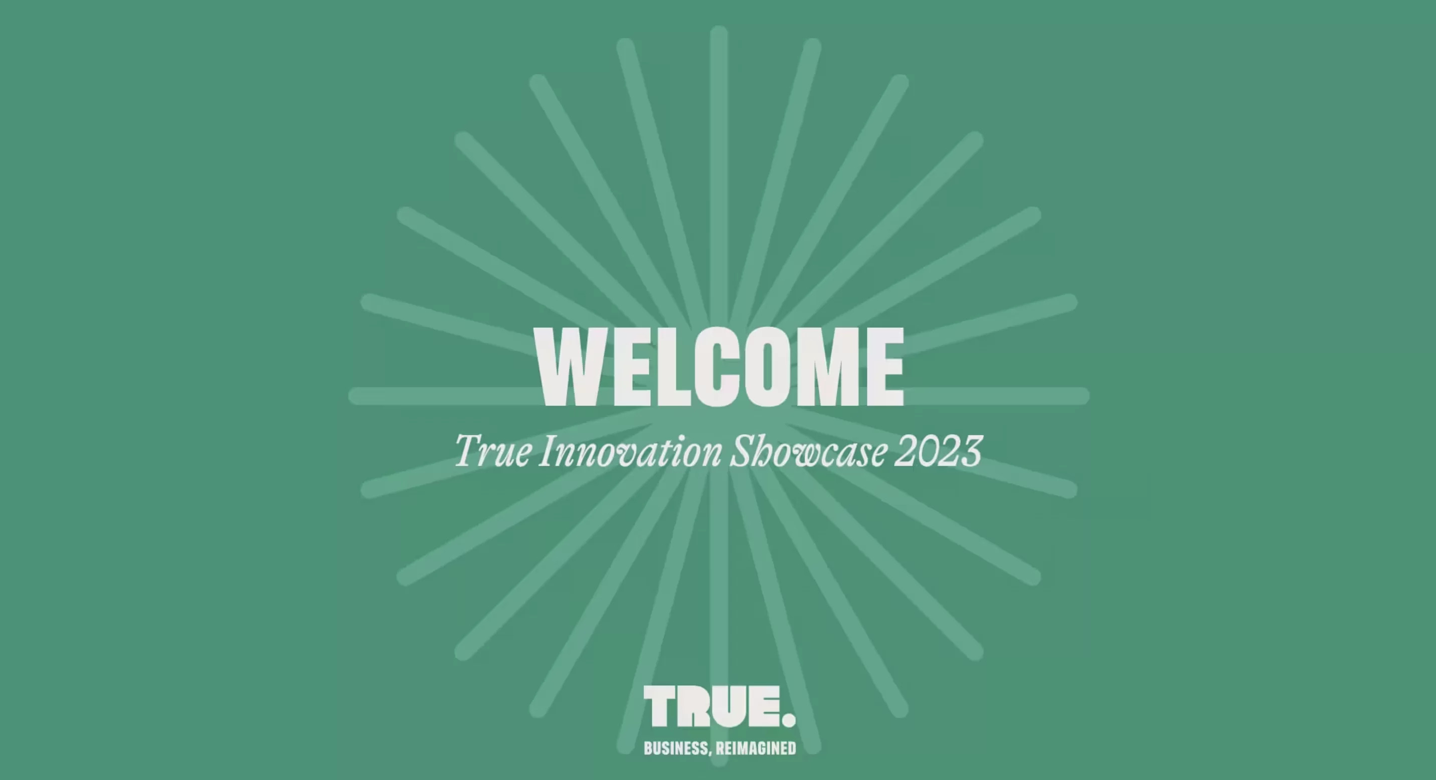 true-innovation-showcase-2023-event
